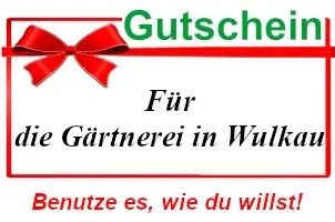 Gutschein für die Gärtnerei in Wulkau